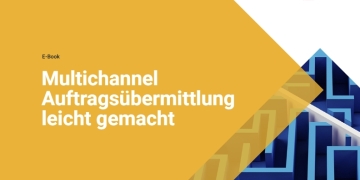 Multichannel Auftragsübermittlung leicht gemacht