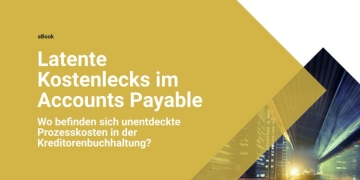 Latente Kostenlecks im Accounts Payable