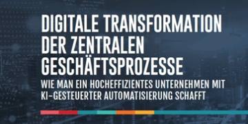 Digitale Transformation der zentralen Geschäftsprozesse